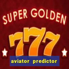 aviator predictor v4.0 activation code